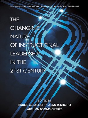 cover image of The Changing Nature of Instructional Leadership in the 21st Century